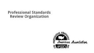 Professional Standard Review Organization Established